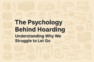 fi psychology behind the hoarding